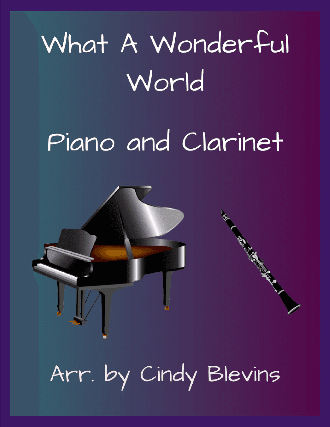 What A Wonderful World (arr. Cindy Blevins)