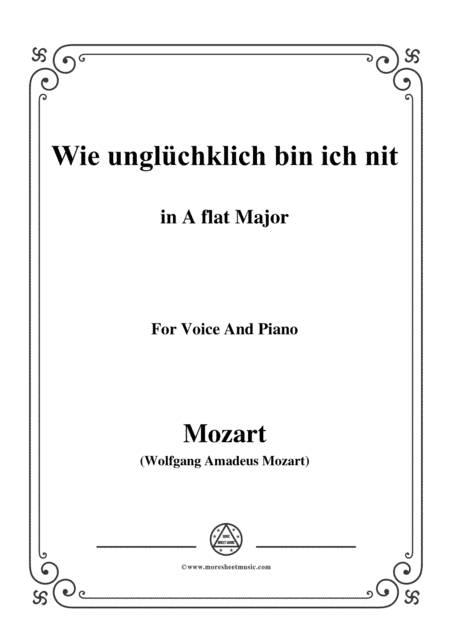 Mozart-Wie unglüchklich bin ich nit,in A flat Major,for Voice and Piano (arr. MSM)