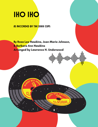 Iko Iko (arr. Lawrence H Underwood)
