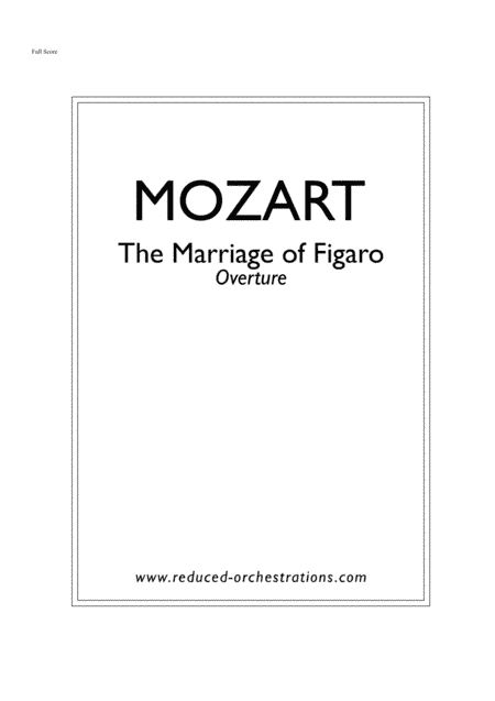 The Marriage of Figaro Overture (reduced orchestration) (arr. Mikel Toms)