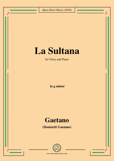 Donizetti-La Sultana,in g minor,for Voice and Piano (arr. MSM)