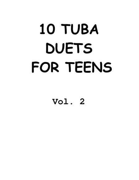 10 Tuba Duets for Teens, Vol. 2