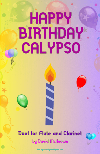 Happy Birthday Calypso, for Flute and Clarinet Duet (arr. David McKeown)