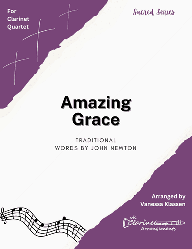 Amazing Grace for Clarinet Quartet (arr. Vanessa Klassen)