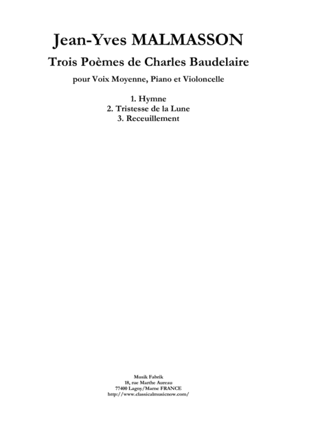 Jean-Yves Malmasson:  Trois Poèmes de Charles Baudelaire for medium voice, violoncello and piano