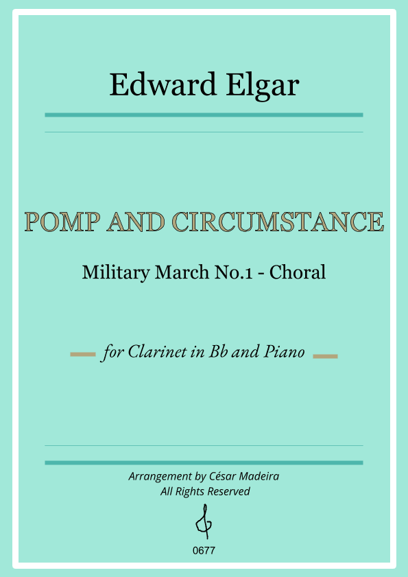 Pomp and Circumstance No.1 - Bb Clarinet and Piano (Full Score and Parts) (arr. César Madeira)
