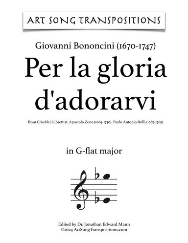 BONONCINI: Per la gloria d'adorarvi (transposed to G-flat major) (arr. ArtSongTranspositions.com)