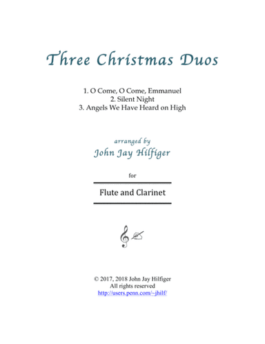 Three Christmas Duos for Flute and Clarinet (arr. John Jay Hilfiger)