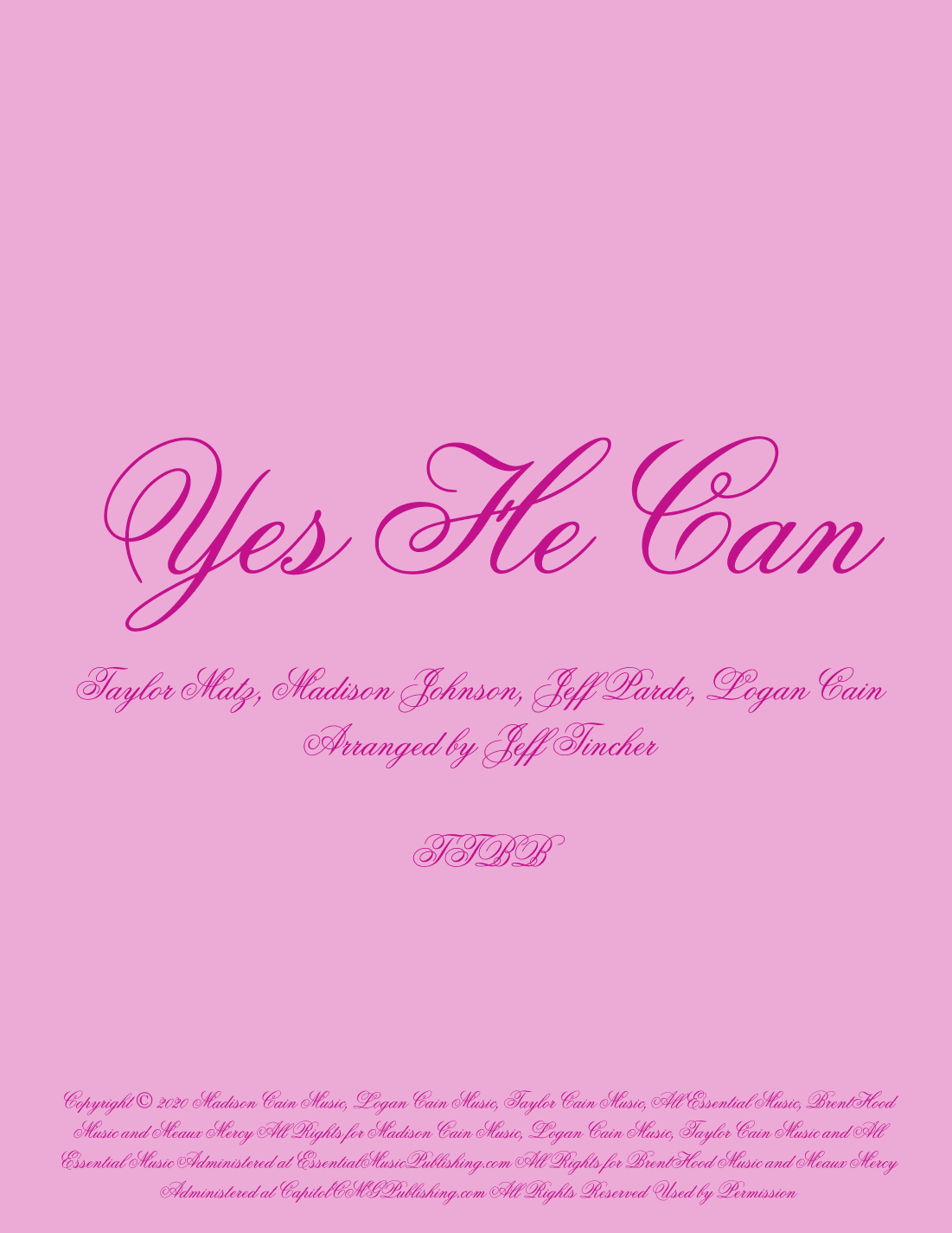 Yes He Can (arr. Jeff Tincher)