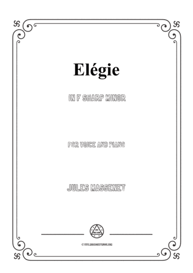 Massenet-Elégie in f sharp minor,for Voice and Piano (arr. MSM)