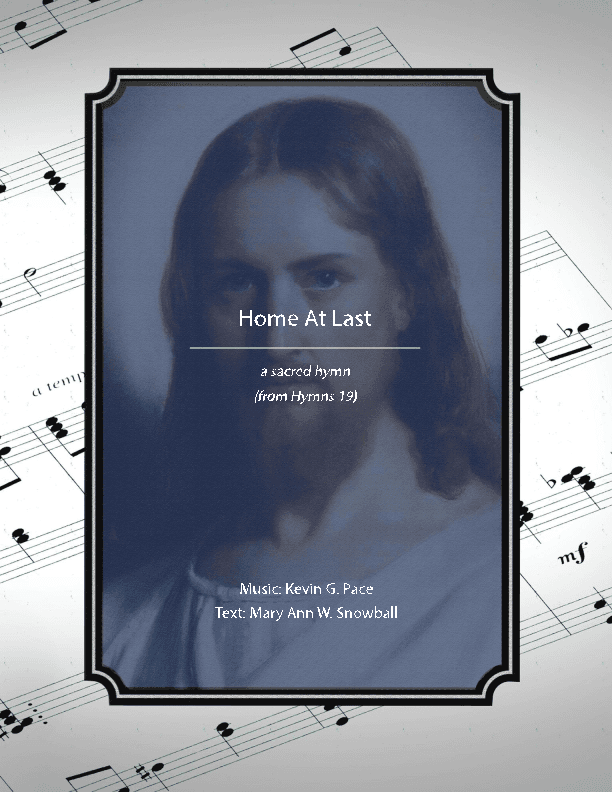 Home At Last, a sacred hymn