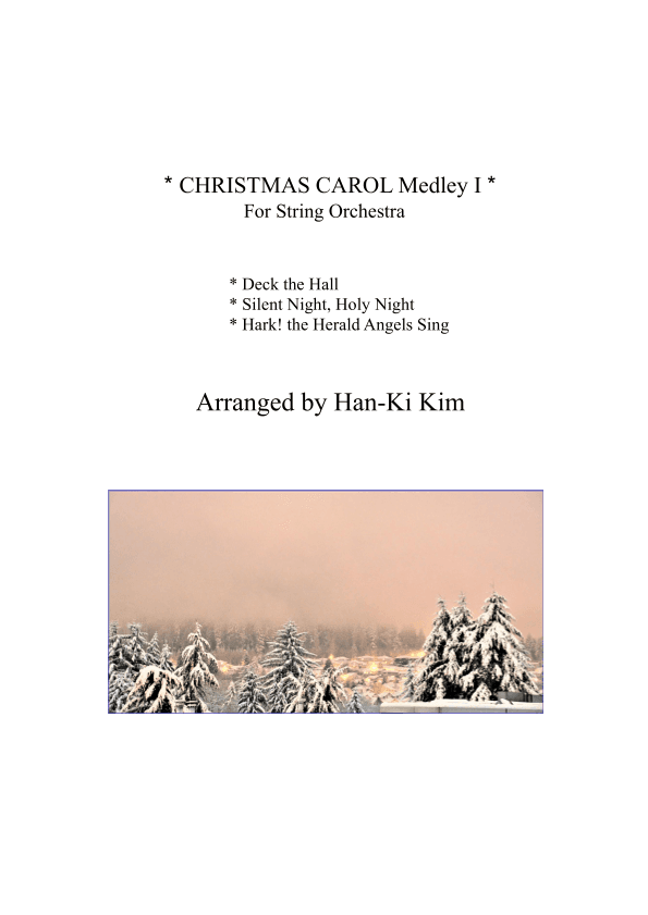 Christmas Carol Medley I (For String Orchestra) (arr. Han-Ki Kim)