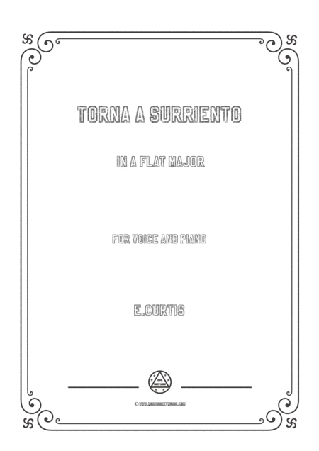 Curtis-Torna a Surriento in A flat Major,for Voice and Piano (arr. MSM)