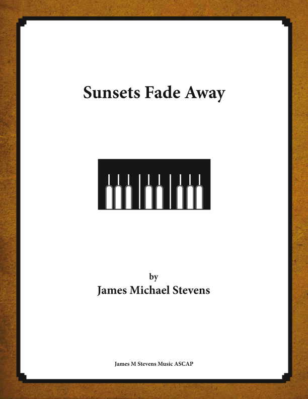 Sunsets Fade Away