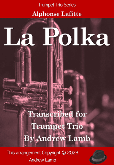 La Polka (for Trumpet Trio) (arr. Andrew Lamb)