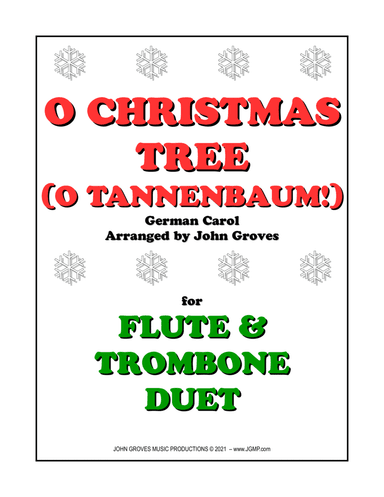 O Christmas Tree (O Tannenbaum!) - Flute & Trombone Duet (arr. John Groves)