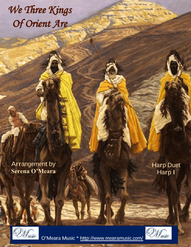 We Three Kings of Orient Are, Harp I (arr. Serena O’Meara)