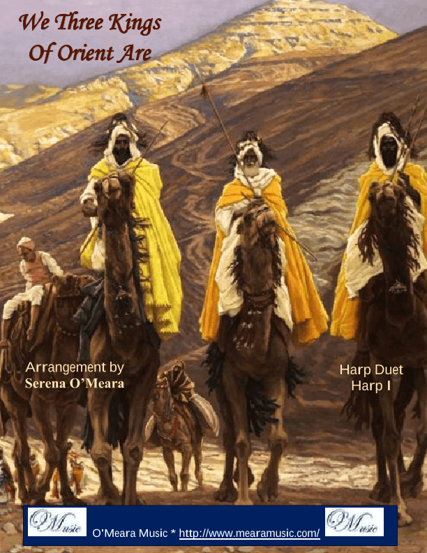 We Three Kings of Orient Are, Harp I (arr. Serena O’Meara)