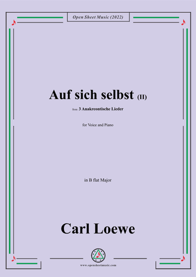Loewe-Auf sich selbst(II),in B flat Major,from 3 Anakreontische Lieder (arr. OSM Press)