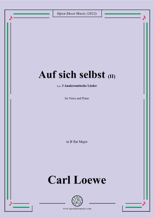 Loewe-Auf sich selbst(II),in B flat Major,from 3 Anakreontische Lieder (arr. OSM Press)