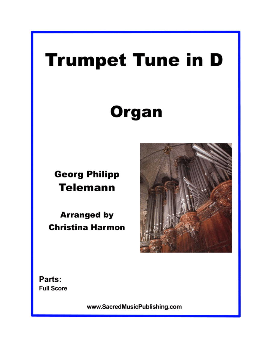 Telemann - Trumpet Tune in D - Organ (arr. Christina Harmon)