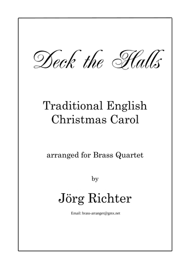 Deck the Halls (Christmas Carol) for Brass Quartet (arr. Jörg Richter)