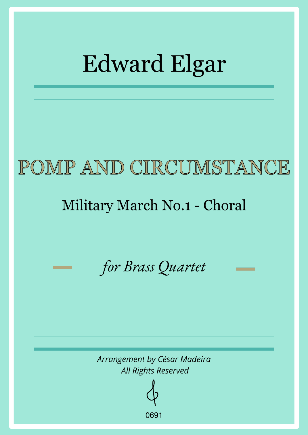 Pomp and Circumstance No.1 - Brass Quartet (Full Score) - Score Only (arr. César Madeira)