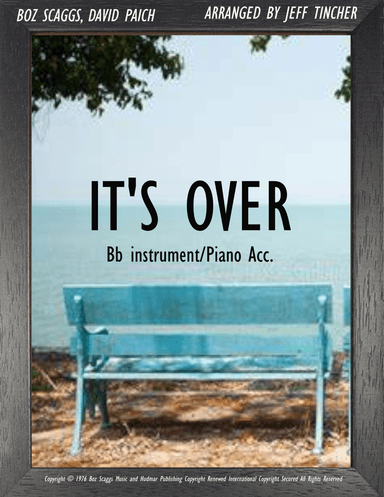 It's Over (arr. Jeff Tincher)