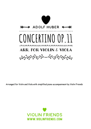 Concertino by Adolf Huber for Violin and Viola Op.11 (arr. Violin Friends)