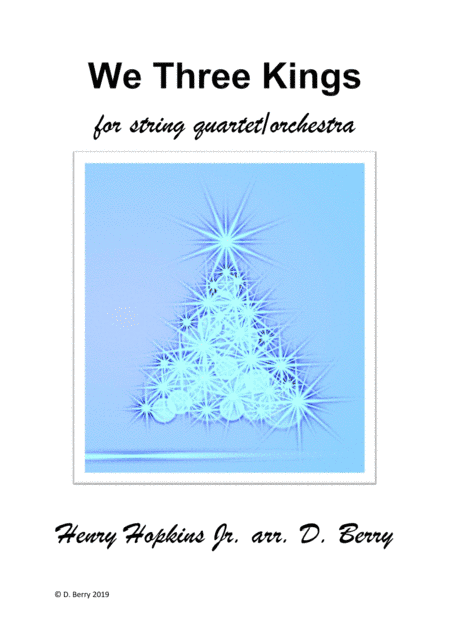 We Three Kings of Orient Are (String Quartet) (arr. D. Berry)