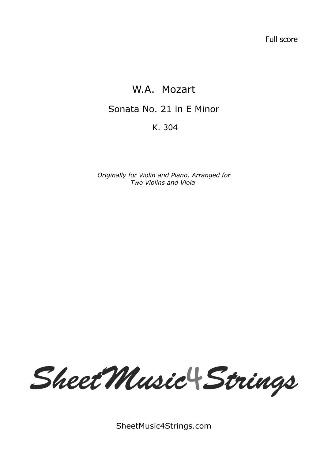 Mozart, W. A. - Sonata No. 21, K. 304 Arranged for Two Violins and Viola (arr. SheetMusic4Strings)