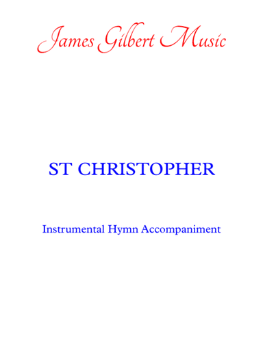 ST CHRISTOPHER (Beneath The Cross Of Jesus) (arr. James Gilbert)