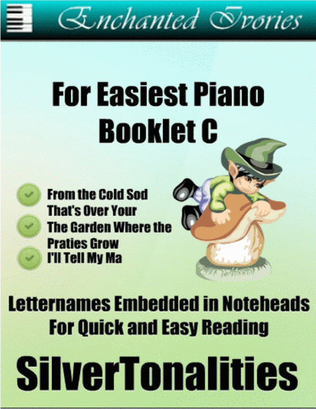 Enchanted Ivories For Easiest Piano Booklet C (arr. SilverTonalities)