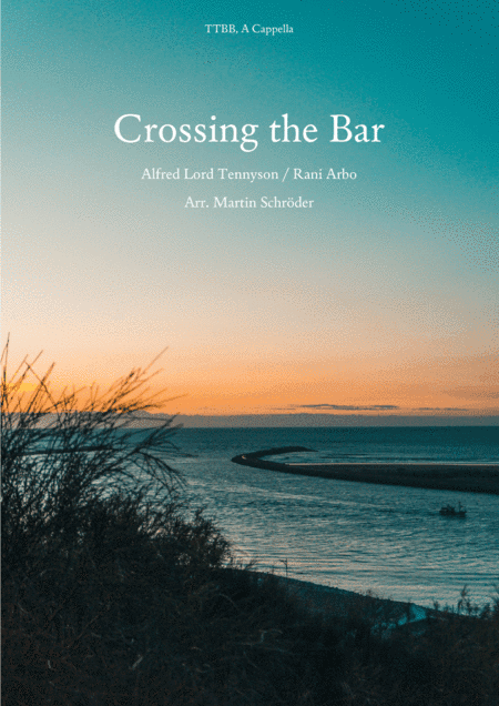 Crossing The Bar (arr. Martin Schröder)
