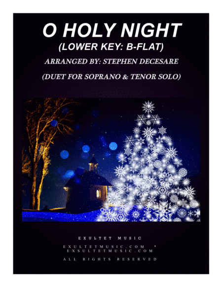 O Holy Night (Duet for Soprano and Tenor Solo - Low Key) (arr. Stephen DeCesare)