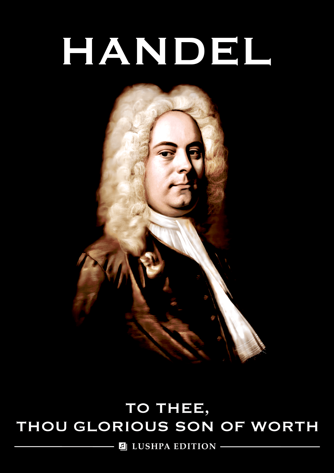 To thee, thou glorious Son of Worth (E minor) (arr. I. Lushpa)