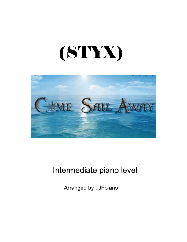 Come Sail Away (arr. JFpiano)