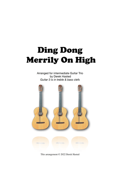 Ding Dong Merrily On High - 3 Guitars or large ensemble (arr. Derek Hasted)