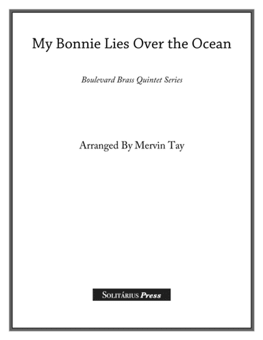 My Bonnie Lies Over the Ocean
