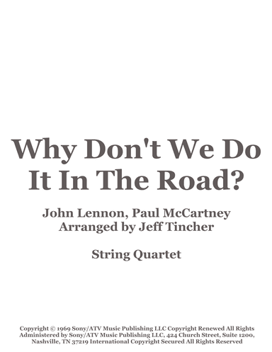 Why Don't We Do It In The Road (arr. Jeff Tincher)