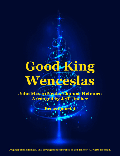 Good King Wenceslas (arr. Jeff Tincher)