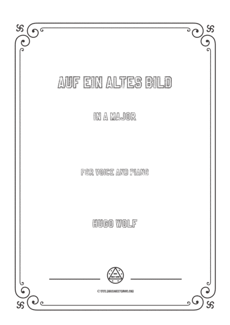 Wolf-Auf ein altes Bild in A Major,for Voice and Piano (arr. MSM)