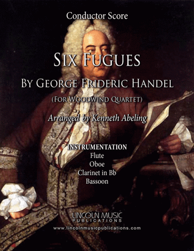 Handel – Six Fugues by George Frideric Handel (for Woodwind Quartet) (arr. Kenneth Abeling)