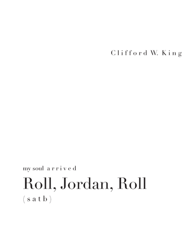 Roll Jordan Roll (arr. Clifford W. King)