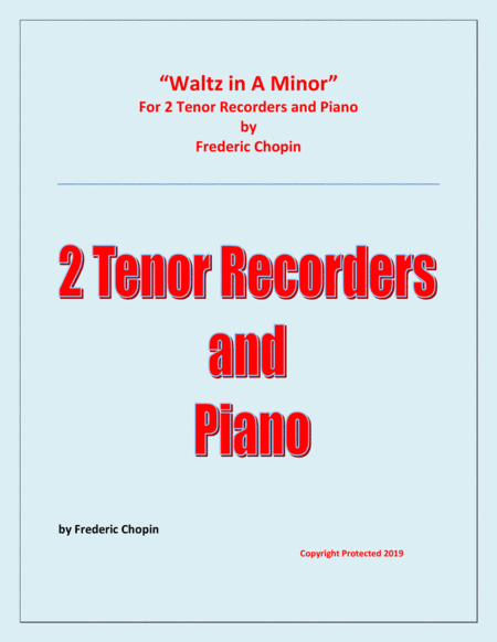 Waltz in A Minor (Chopin) - 2 Tenor Recorders and Piano - Chamber music (arr. Raymond Fenech)