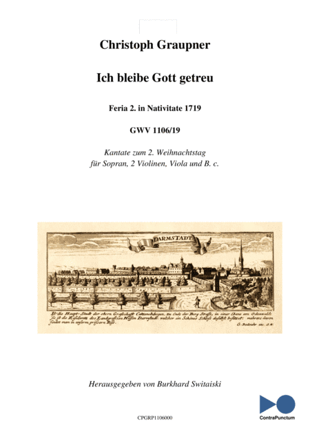 Graupner Christoph Cantata Ich bleibe Gott getreu GWV 1106/19 (arr. Dr. Burkhard Switaiski)