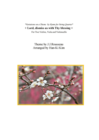 Lord dismiss us with Thy blessing (For String Quartet) (arr. Han-Ki Kim)