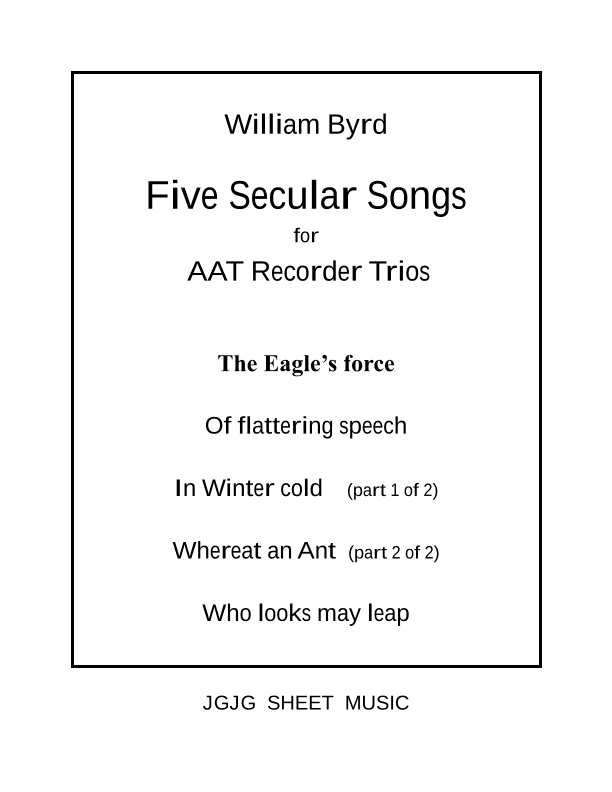 Five Byrd Songs for AAT Recorder Trios (arr. John Geohegan)