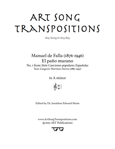 DE FALLA: El paño moruno (transposed to A minor) (arr. ArtSongTranspositions.com)