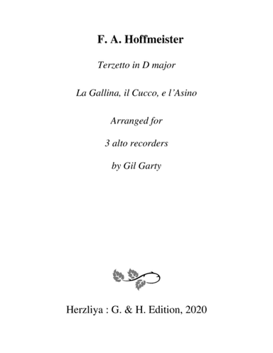 Terzetto for 3 flutes in D major "La Gallina, il Cucco e l'Asino" (arrangement in F major for 3 alto (arr. Gil Garty)